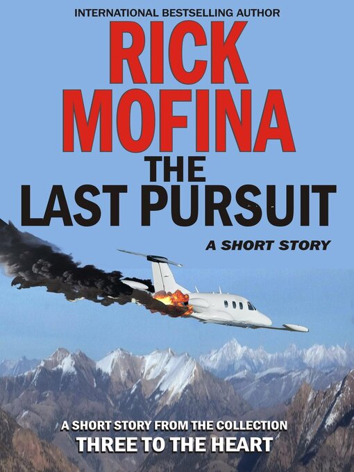 Title details for The Last Pursuit by Rick Mofina - Available
